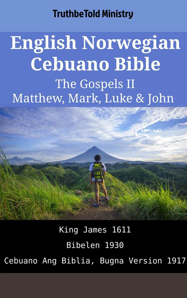 English Norwegian Cebuano Bible - The Gospels II - Matthew Mark Luke & John