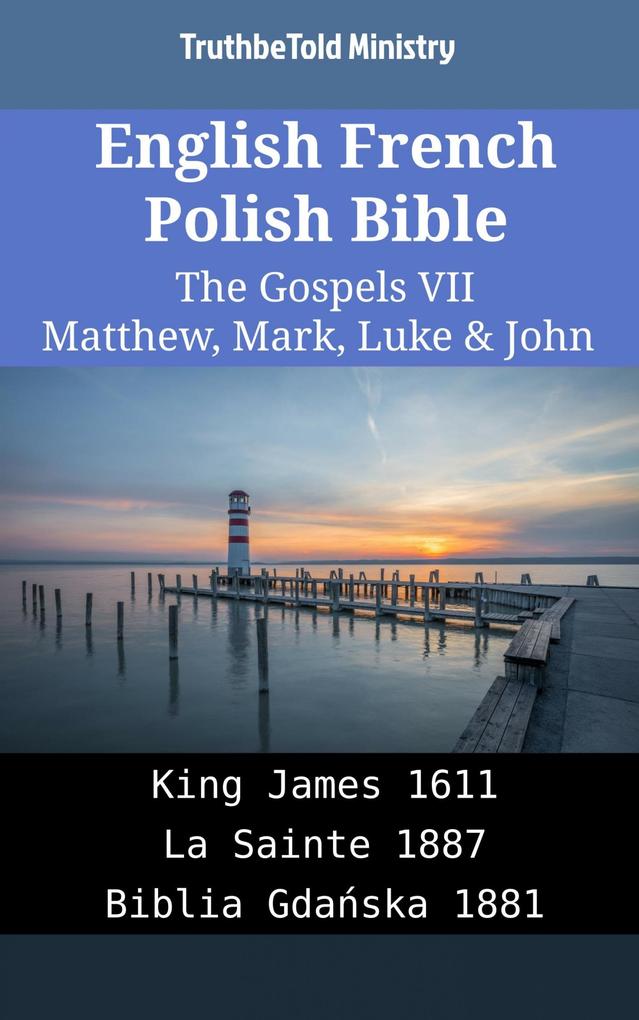 English French Polish Bible - The Gospels VII - Matthew Mark Luke & John