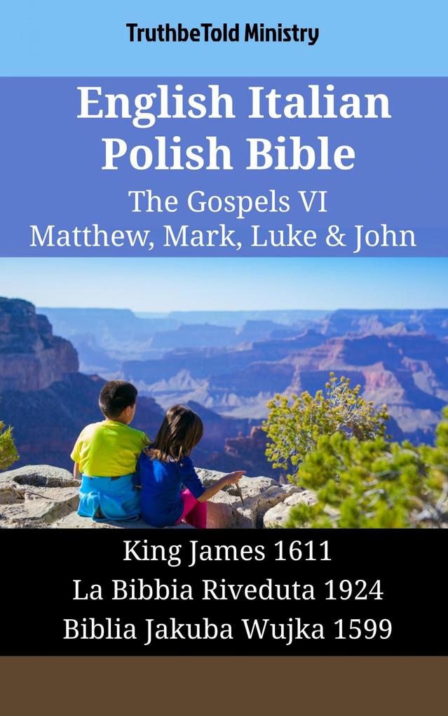 English Italian Polish Bible - The Gospels VI - Matthew Mark Luke & John