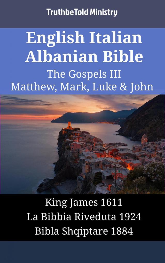 English Italian Albanian Bible - The Gospels III - Matthew Mark Luke & John