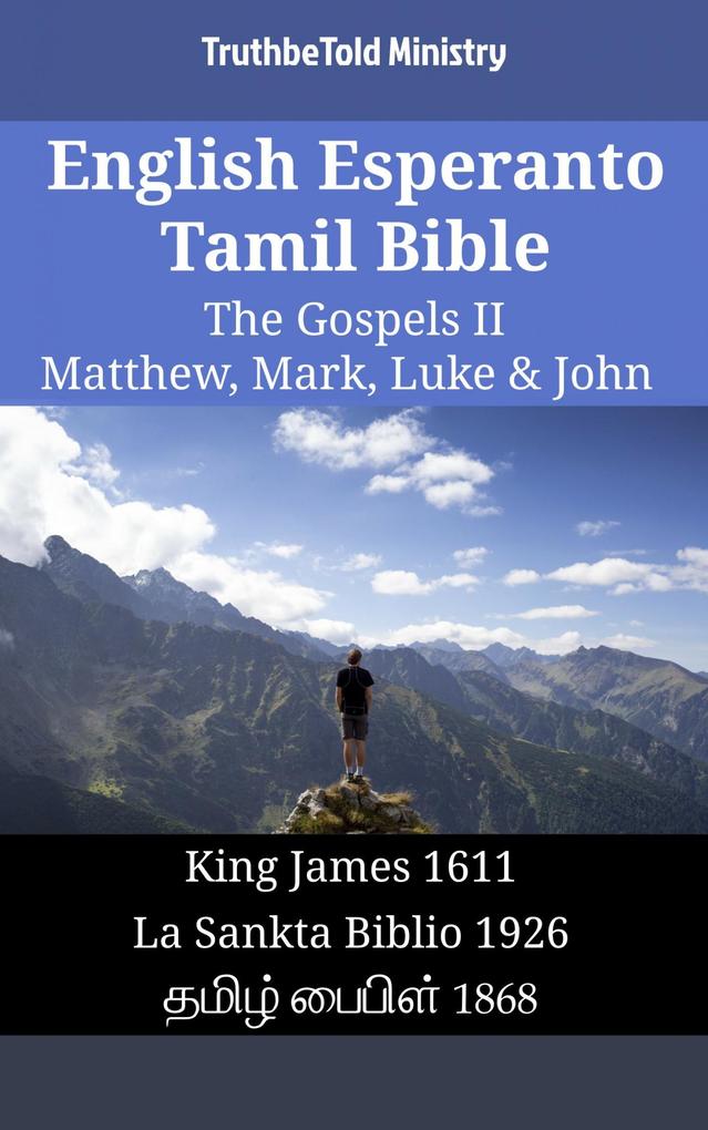 English Esperanto Tamil Bible - The Gospels II - Matthew Mark Luke & John