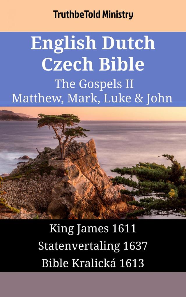 English Dutch Czech Bible - The Gospels II - Matthew Mark Luke & John