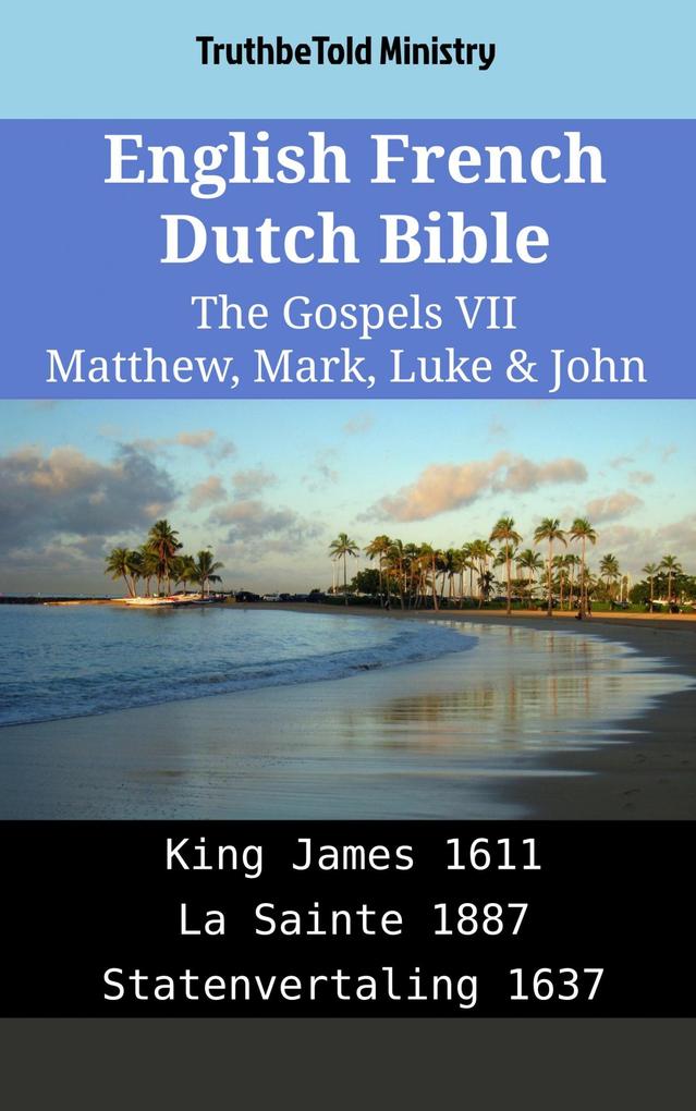 English French Dutch Bible - The Gospels VII - Matthew Mark Luke & John
