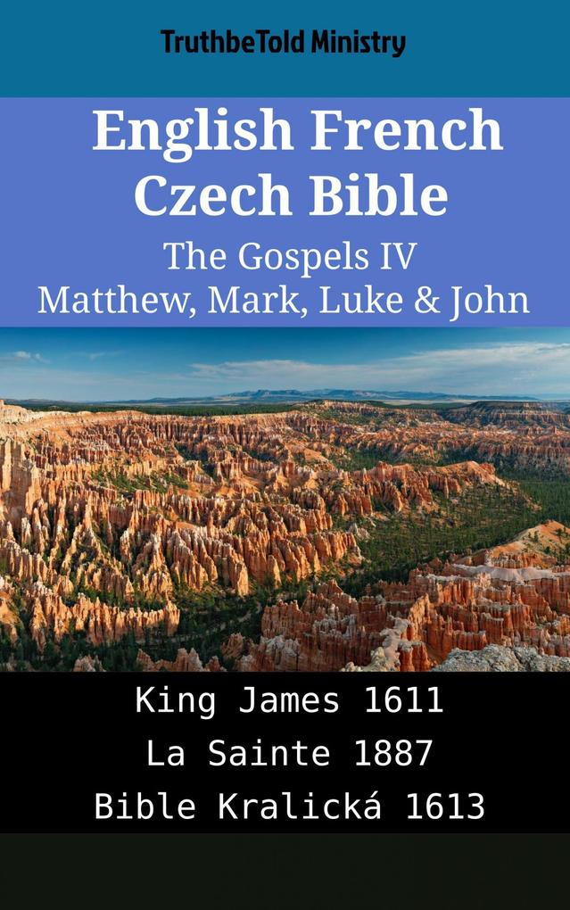 English French Czech Bible - The Gospels IV - Matthew Mark Luke & John