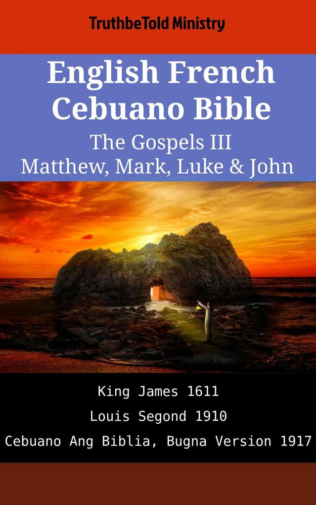English French Cebuano Bible - The Gospels III - Matthew Mark Luke & John