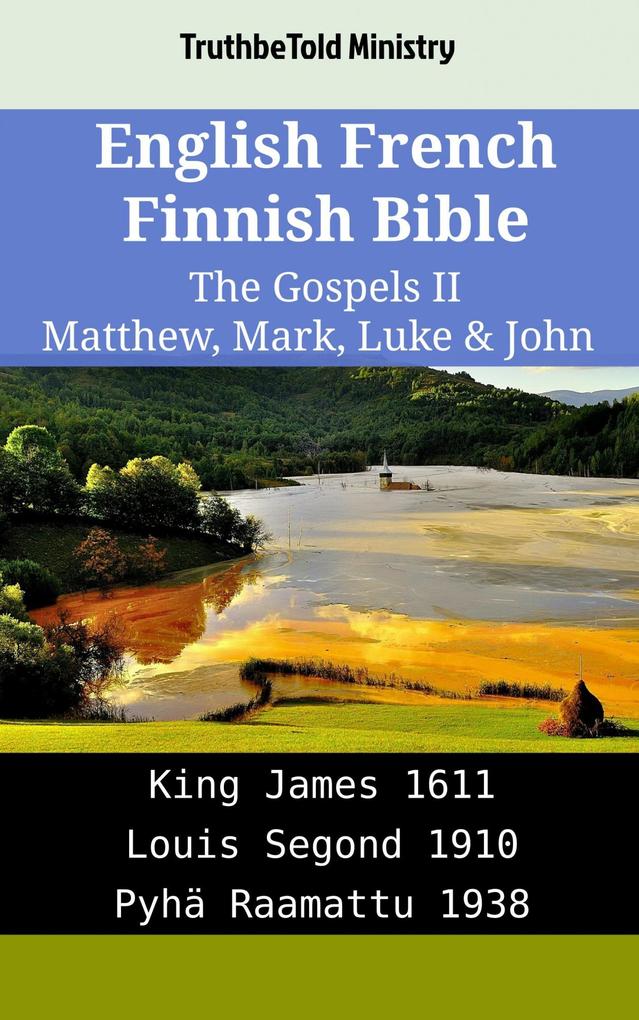 English French Finnish Bible - The Gospels II - Matthew Mark Luke & John