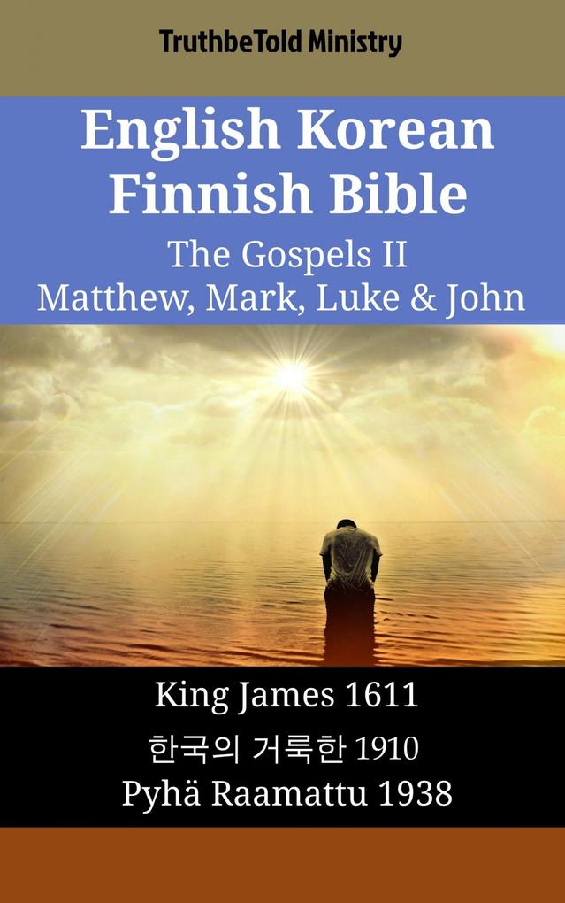 English Korean Finnish Bible - The Gospels II - Matthew Mark Luke & John