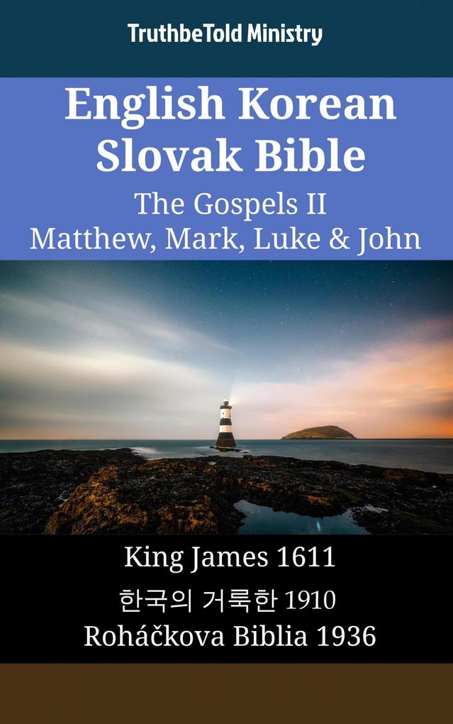 English Korean Slovak Bible - The Gospels II - Matthew Mark Luke & John