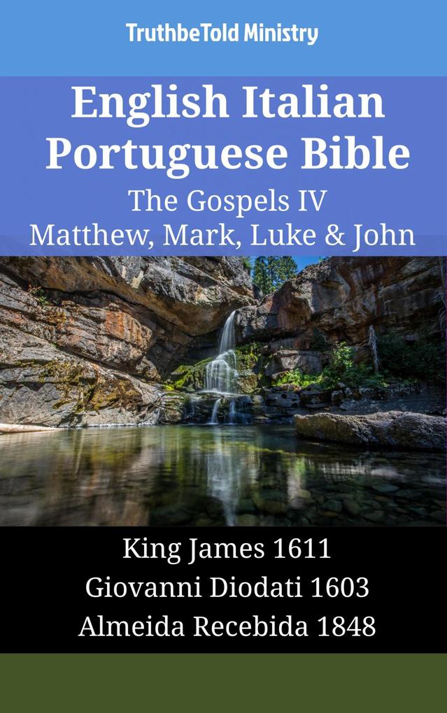 English Italian Portuguese Bible - The Gospels IV - Matthew Mark Luke & John