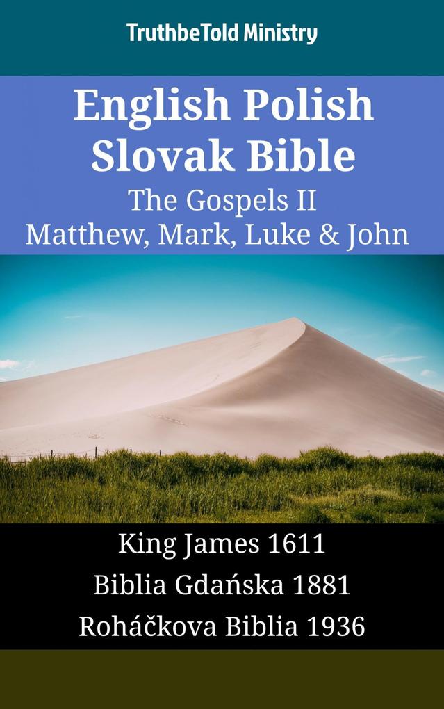 English Polish Slovak Bible - The Gospels II - Matthew Mark Luke & John