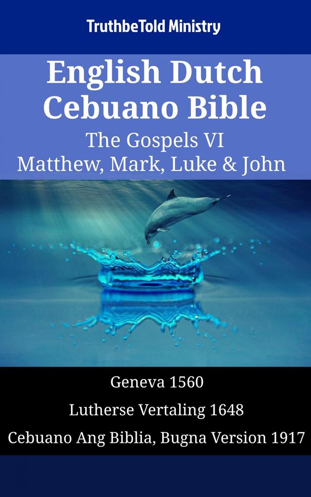 English Dutch Cebuano Bible - The Gospels VI - Matthew Mark Luke & John