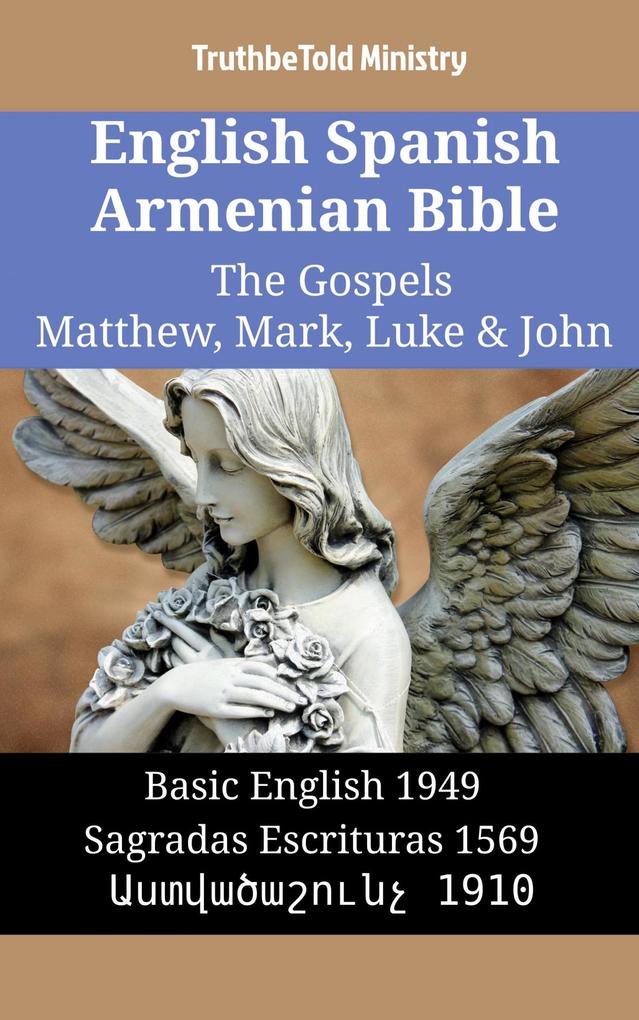English Spanish Armenian Bible - The Gospels II - Matthew Mark Luke & John