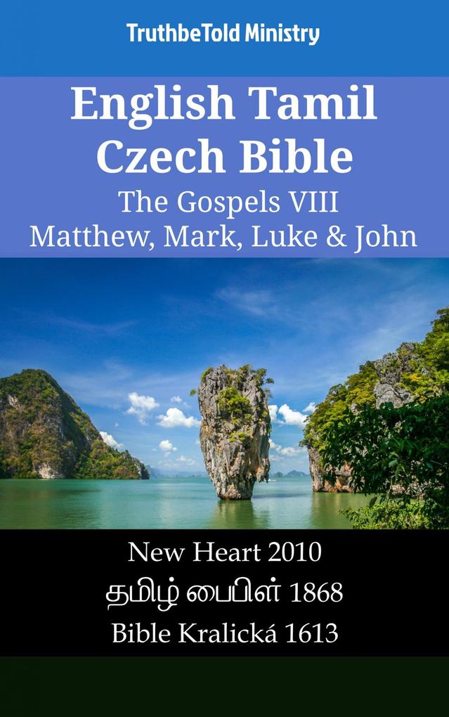 English Tamil Czech Bible - The Gospels IV - Matthew Mark Luke & John