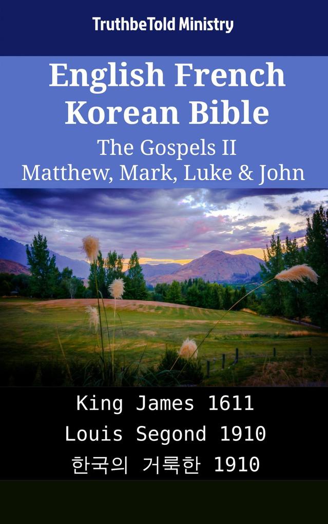 English French Korean Bible - The Gospels II - Matthew Mark Luke & John