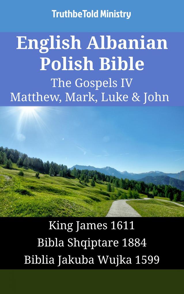 English Albanian Polish Bible - The Gospels IV - Matthew Mark Luke & John