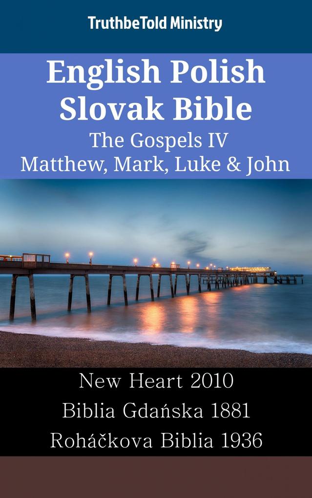 English Polish Slovak Bible - The Gospels IV - Matthew Mark Luke & John