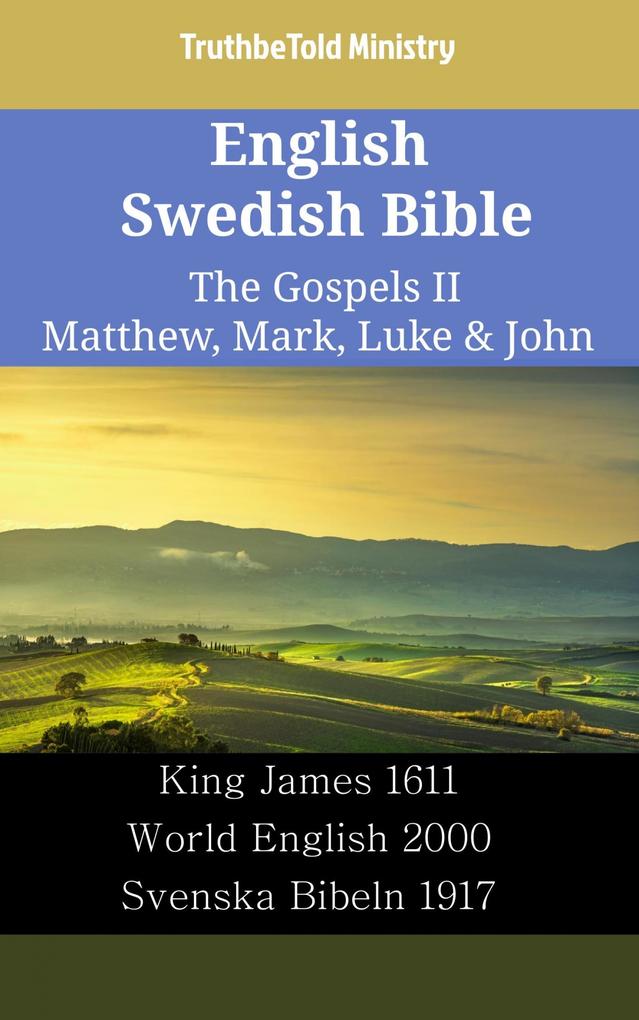 English Swedish Bible - The Gospels II - Matthew Mark Luke & John