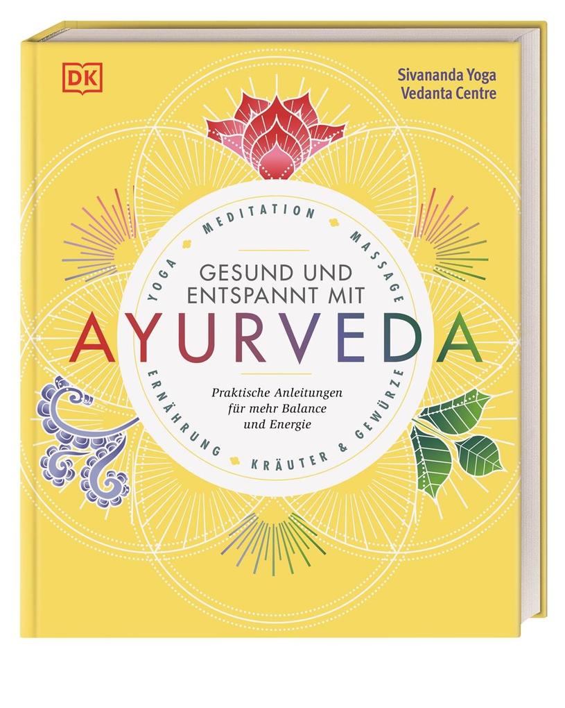 Gesund und entspannt mit Ayurveda (Buch (gebunden)), Sivananda Yoga