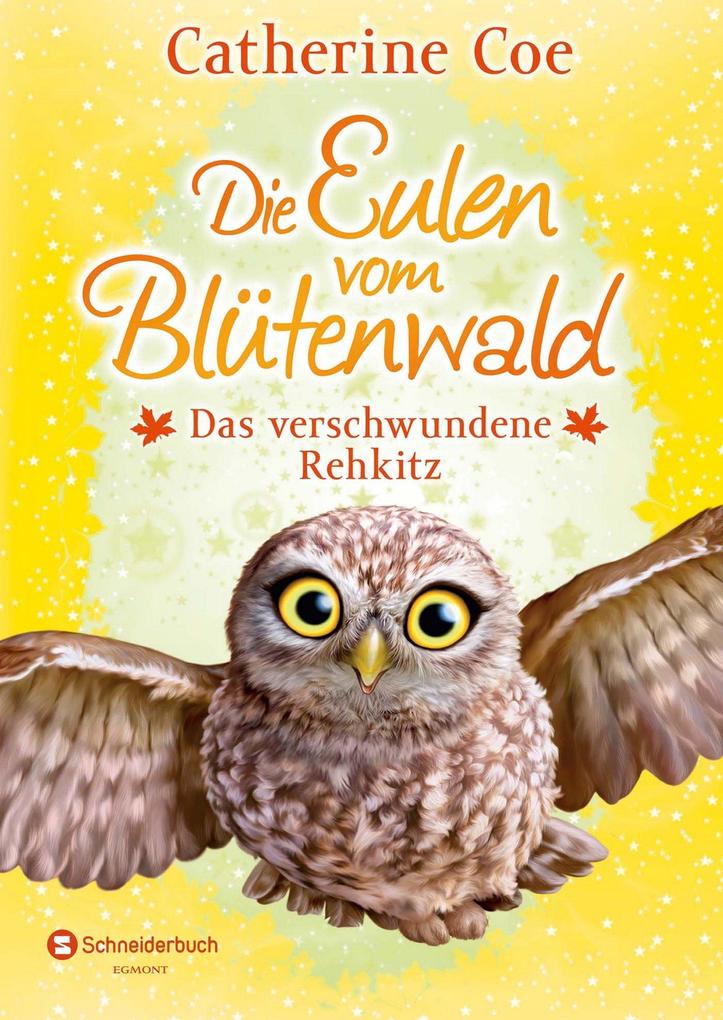 Image of Das Verschwundene Rehkitz / Die Eulen Vom Blütenwald Bd.3 - Catherine Coe, Gebunden