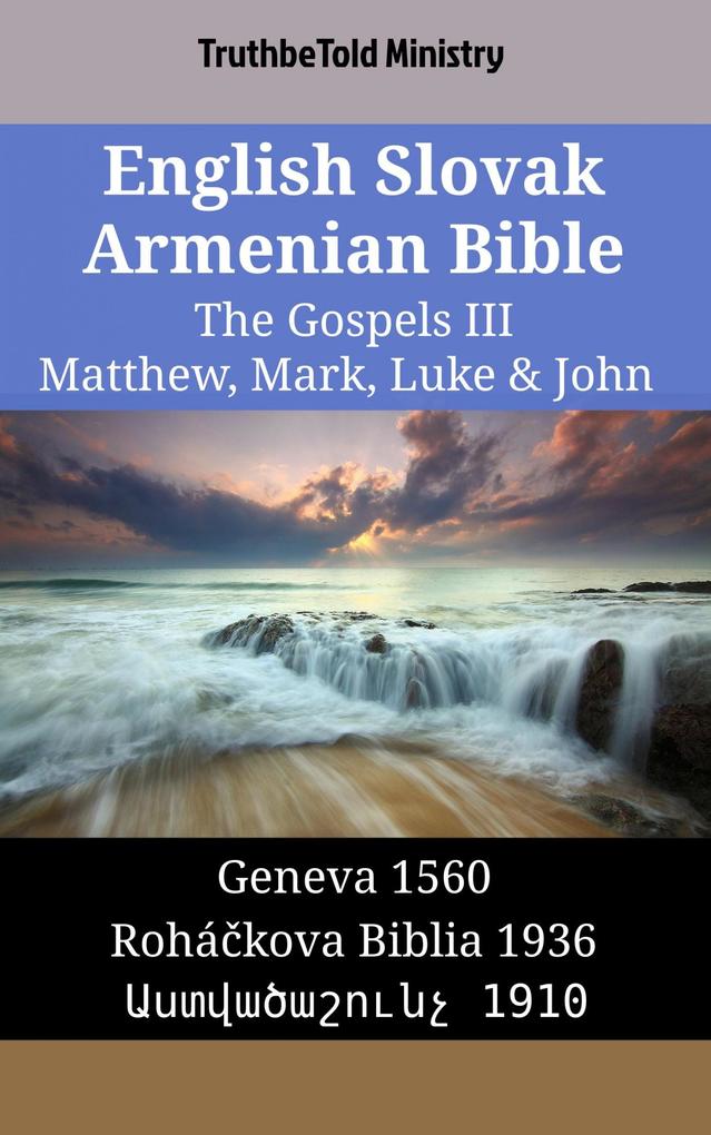 English Slovak Armenian Bible - The Gospels III - Matthew Mark Luke & John