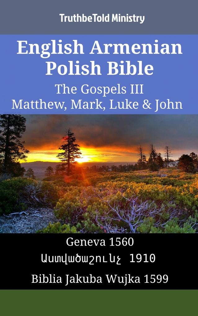 English Armenian Polish Bible - The Gospels III - Matthew Mark Luke & John