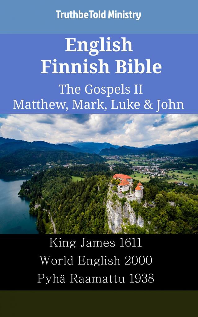 English Finnish Bible - The Gospels II - Matthew Mark Luke & John