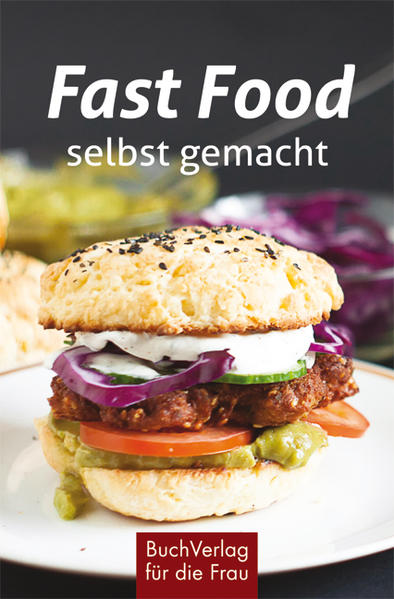 Image of Fast Food - selbst gemacht