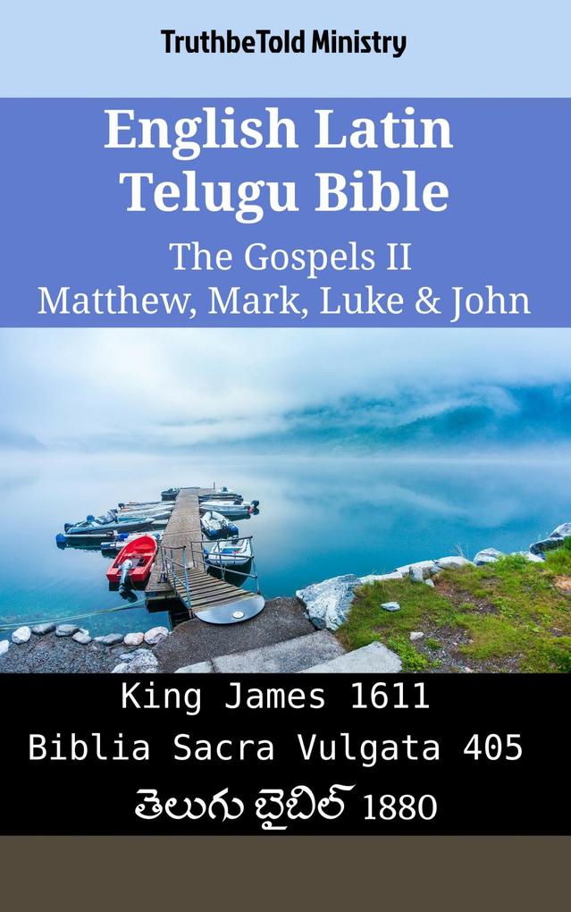 English Latin Telugu Bible - The Gospels II - Matthew Mark Luke & John