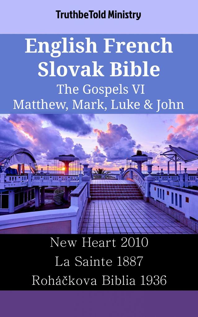 English French Slovak Bible - The Gospels VI - Matthew Mark Luke & John