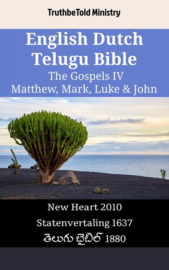 English Dutch Telugu Bible - The Gospels IV - Matthew Mark Luke & John