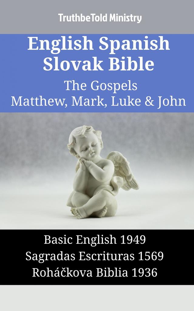 English Spanish Slovak Bible - The Gospels II - Matthew Mark Luke & John