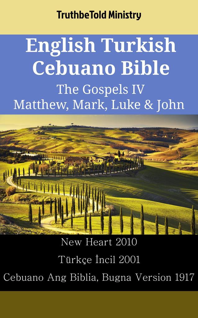 English Turkish Cebuano Bible - The Gospels IV - Matthew Mark Luke & John