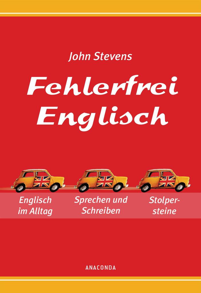 Fehlerfrei Englisch Das Ubungsbuch Taschenbuch John Stevens