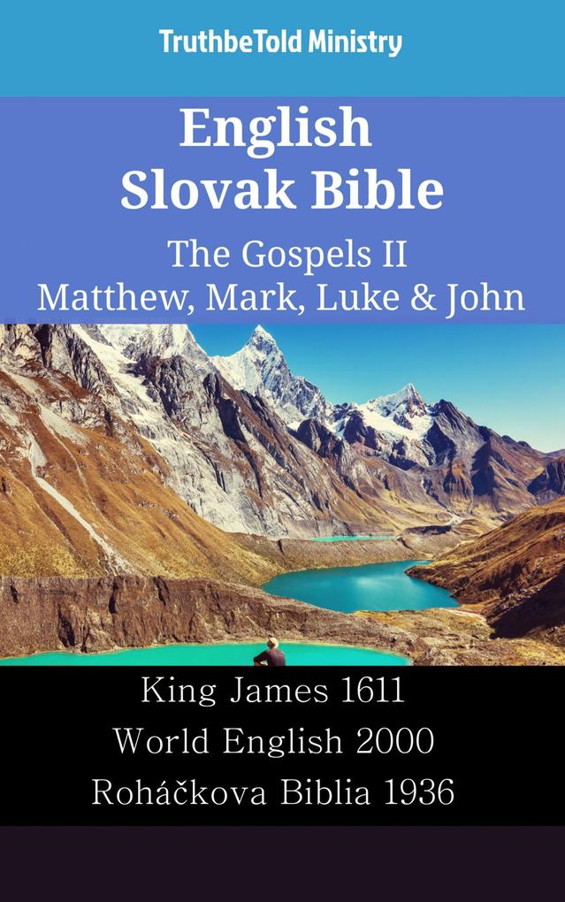 English Slovak Bible - The Gospels II - Matthew Mark Luke & John