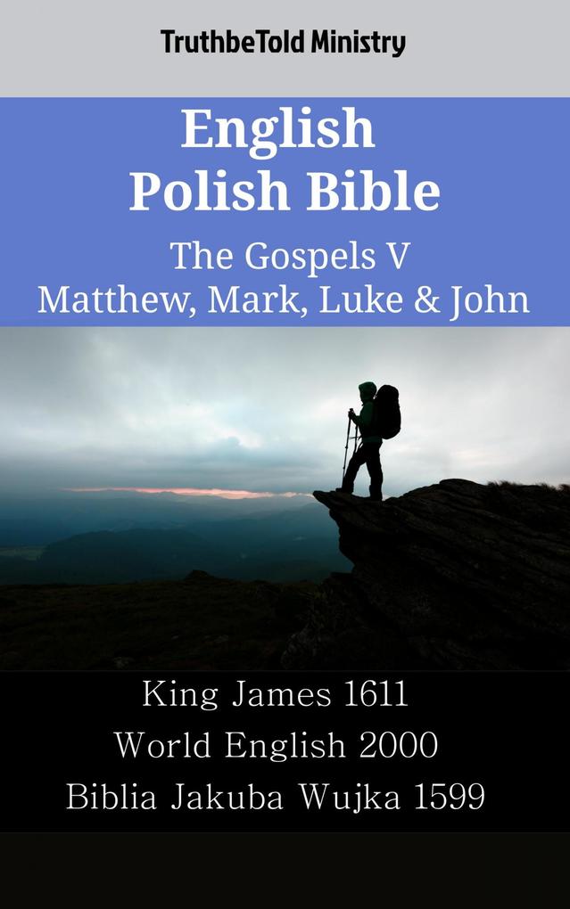 English Polish Bible - The Gospels V - Matthew Mark Luke & John