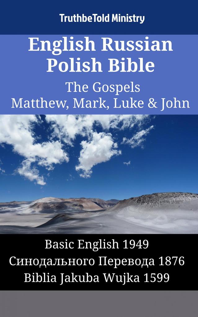 English Russian Polish Bible - The Gospels II - Matthew Mark Luke & John