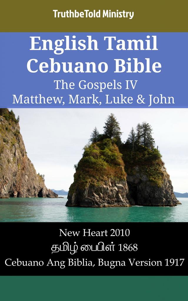 English Tamil Cebuano Bible - The Gospels IV - Matthew Mark Luke & John
