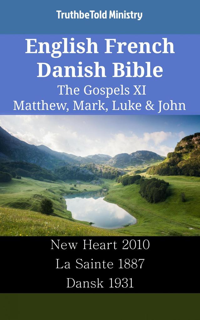 English French Danish Bible - The Gospels XI - Matthew Mark Luke & John