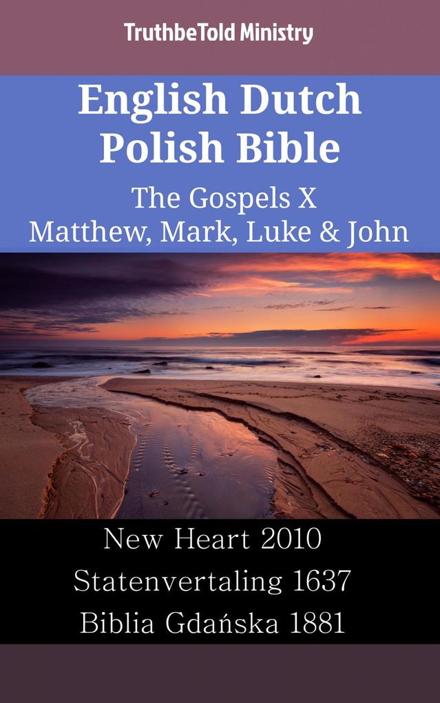 English Dutch Polish Bible - The Gospels X - Matthew Mark Luke & John