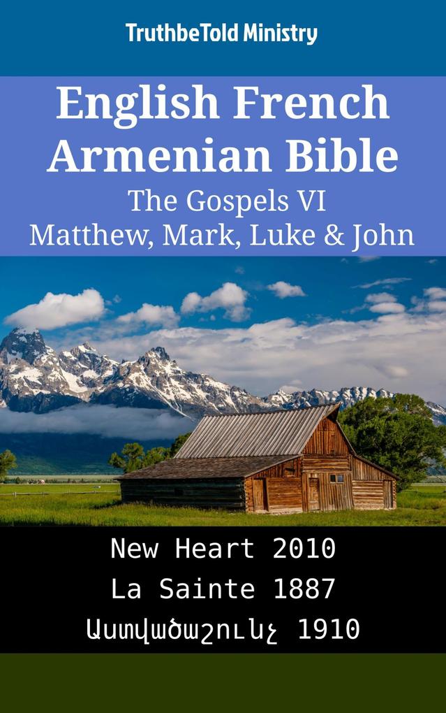 English French Armenian Bible - The Gospels VI - Matthew Mark Luke & John