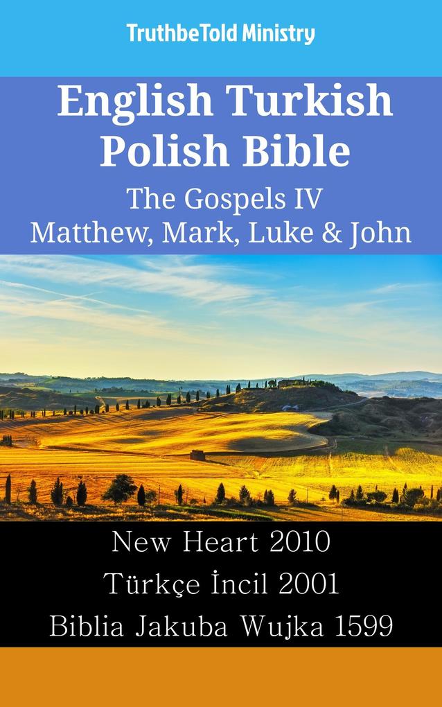 English Turkish Polish Bible - The Gospels IV - Matthew Mark Luke & John