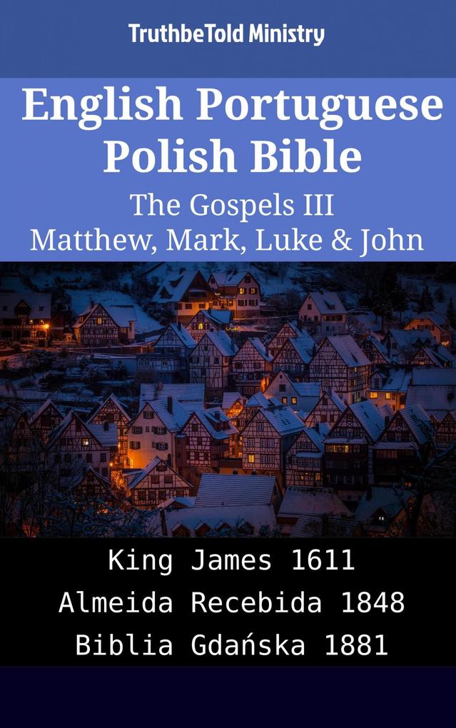 English Portuguese Polish Bible - The Gospels III - Matthew Mark Luke & John