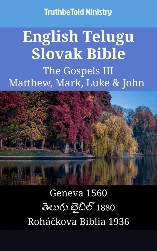 English Telugu Slovak Bible - The Gospels III - Matthew Mark Luke & John