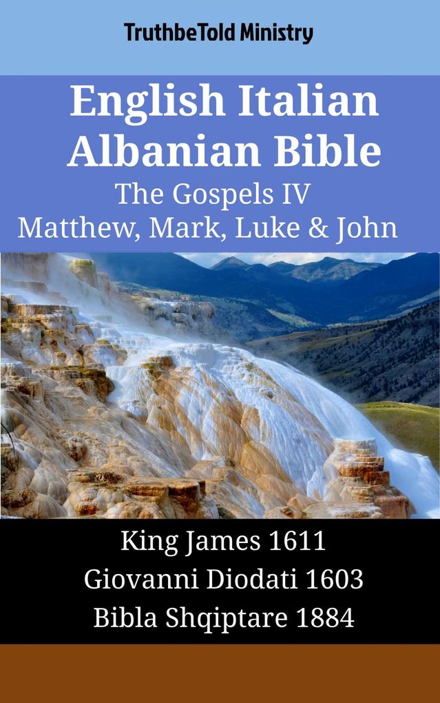 English Italian Albanian Bible - The Gospels IV - Matthew Mark Luke & John