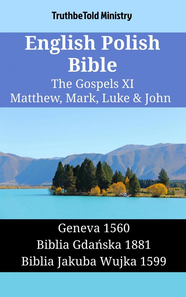 English Polish Bible - The Gospels XI - Matthew Mark Luke & John