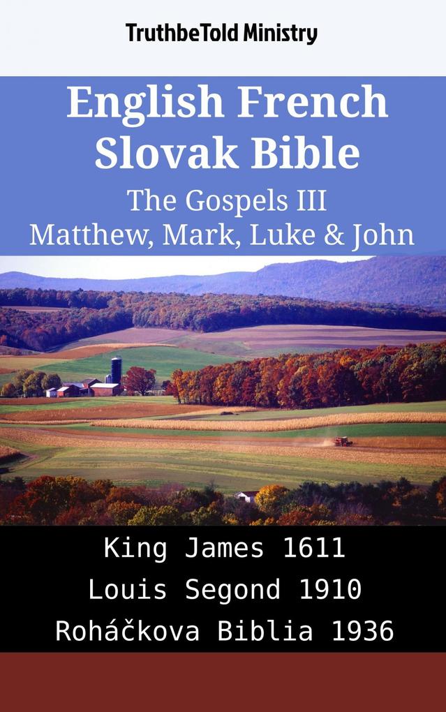 English French Slovak Bible - The Gospels III - Matthew Mark Luke & John