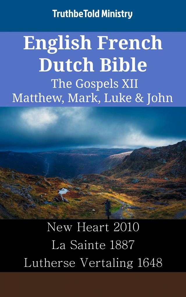 English French Dutch Bible - The Gospels XII - Matthew Mark Luke & John