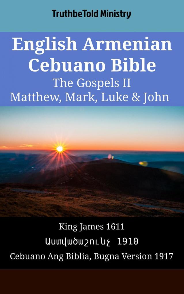 English Armenian Cebuano Bible - The Gospels II - Matthew Mark Luke & John