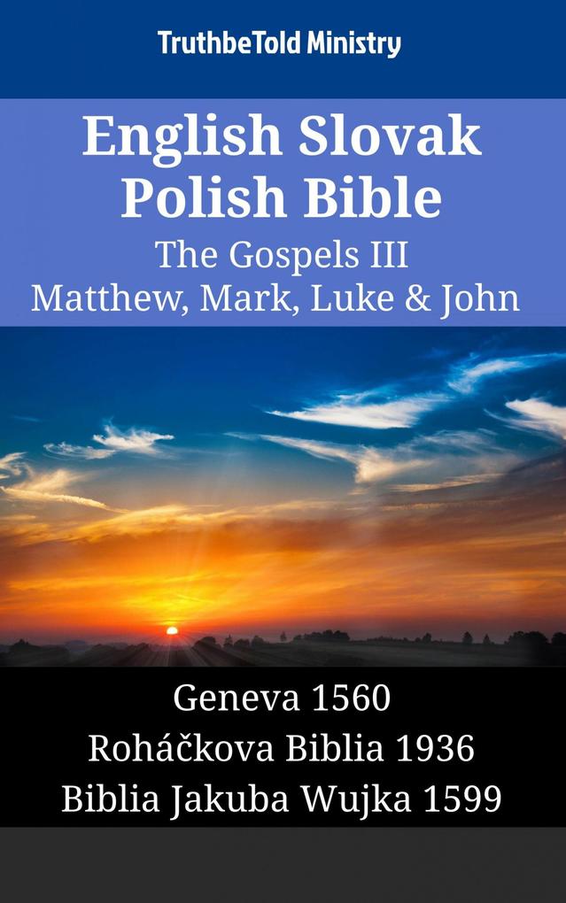 English Slovak Polish Bible - The Gospels III - Matthew Mark Luke & John
