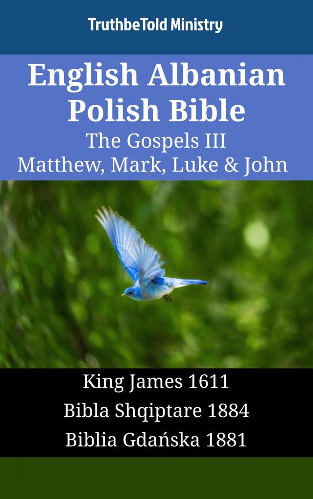 English Albanian Polish Bible - The Gospels III - Matthew Mark Luke & John